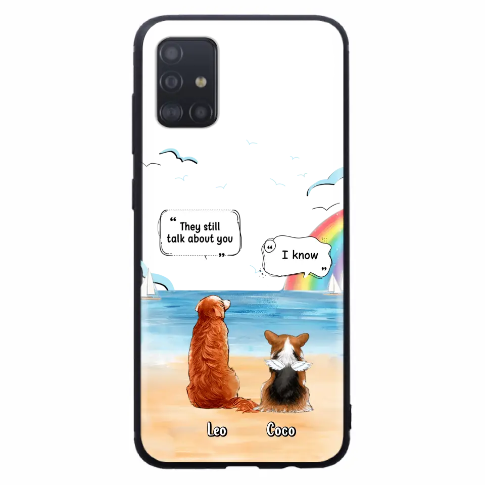 Personalized Memorial Pet Phone Case - Up to 4 Pets - Memorial Gift Idea for Dog/Cat Lovers - They Still Talk About You - Cases For iPhone/Samsung
