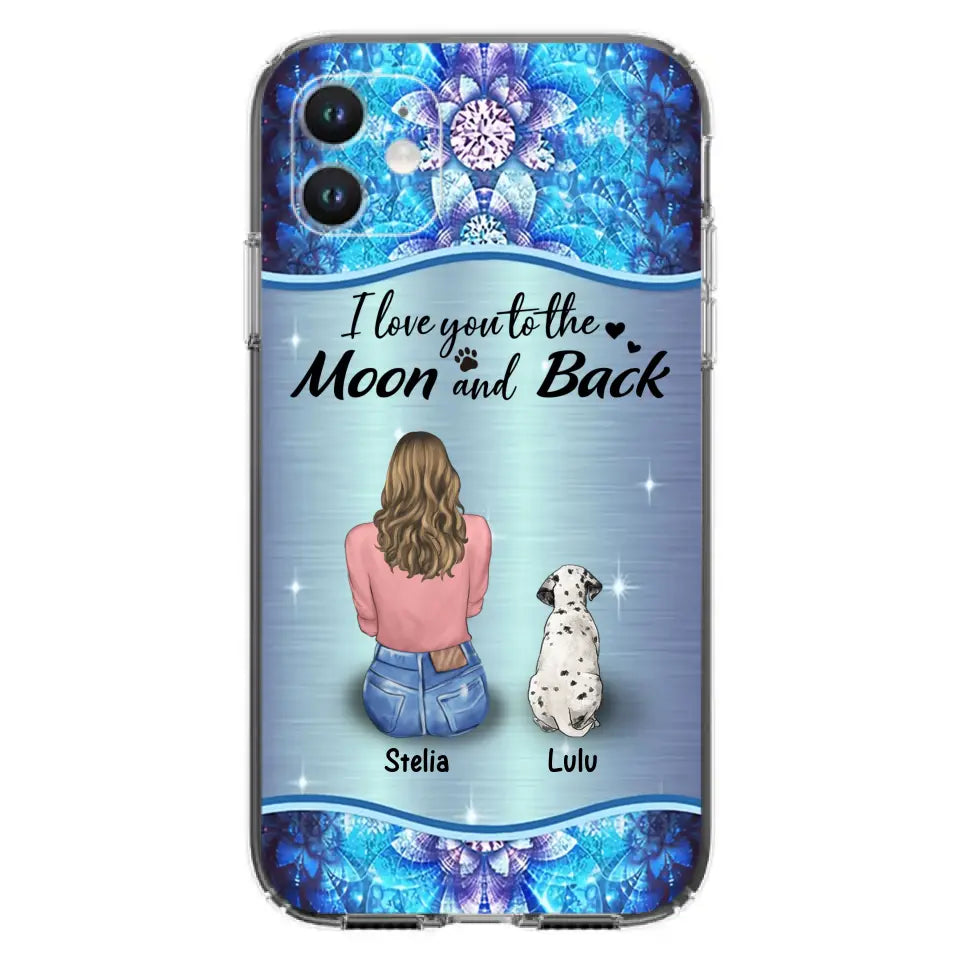 Personalized Dog Mom Phone Case - Upto 4 Dogs -Gift Idea For Dog Owners - I Love You To The Moon And Back - Case For iPhone/Samsung
