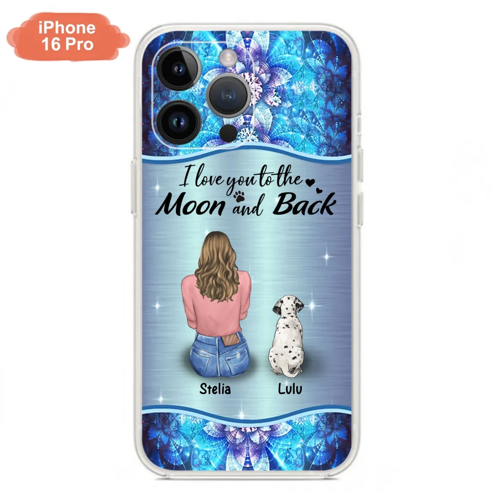 Personalized Dog Mom Phone Case - Upto 4 Dogs -Gift Idea For Dog Owners - I Love You To The Moon And Back - Case For iPhone/Samsung