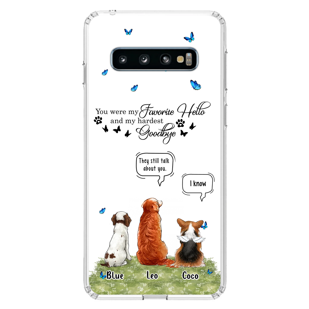 Custom Personalized Pet Phone Case - Memorial Gift Idea For Dog/ Cat Lover - You Were My Favorite Hello - Case For iPhone/Samsung
