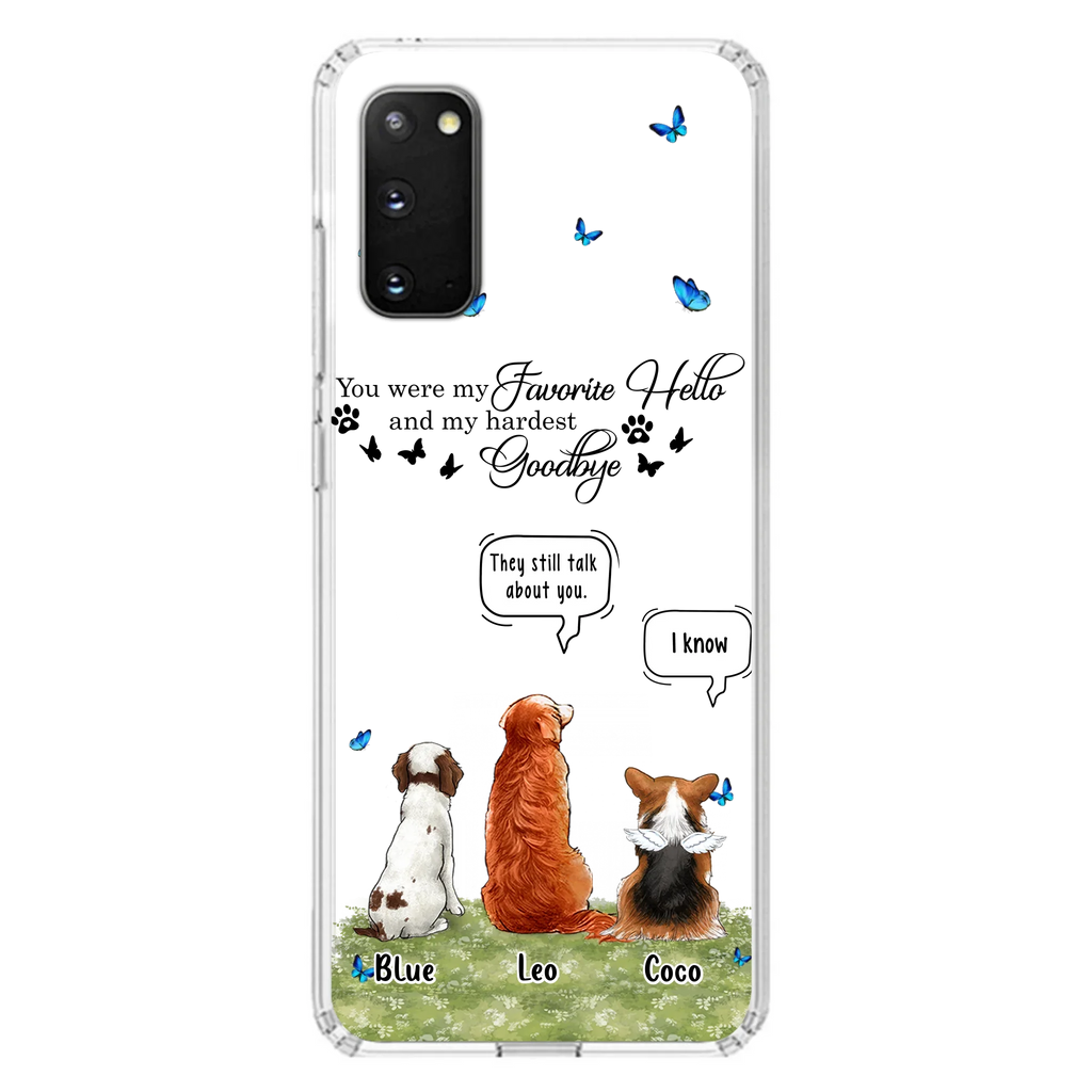 Custom Personalized Pet Phone Case - Memorial Gift Idea For Dog/ Cat Lover - You Were My Favorite Hello - Case For iPhone/Samsung