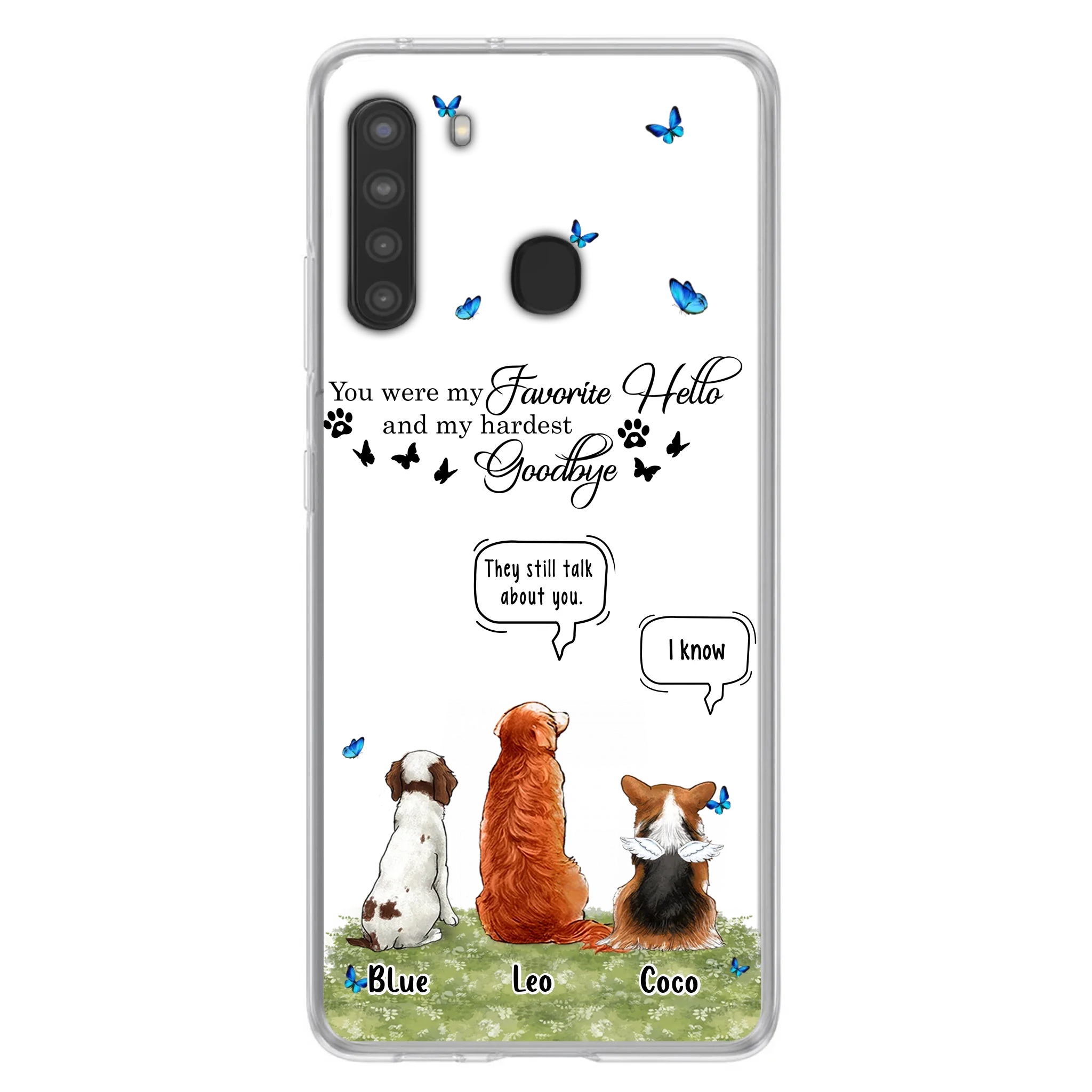 Custom Personalized Pet Phone Case - Memorial Gift Idea For Dog/ Cat Lover - You Were My Favorite Hello - Case For iPhone/Samsung