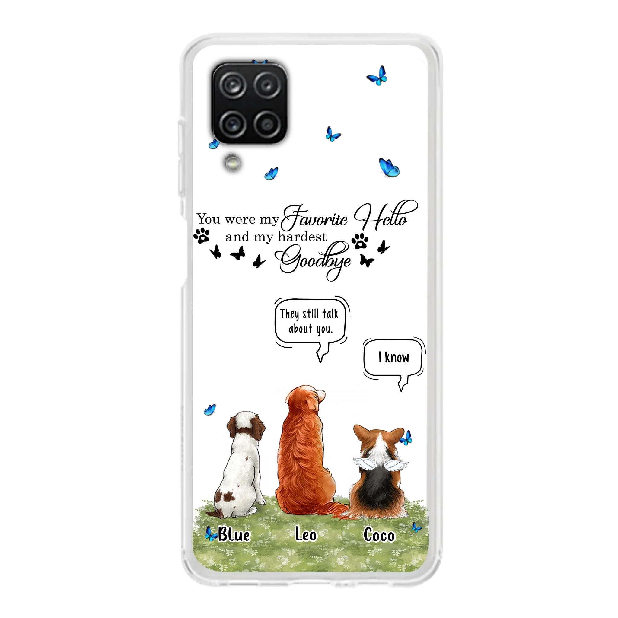 Custom Personalized Pet Phone Case - Memorial Gift Idea For Dog/ Cat Lover - You Were My Favorite Hello - Case For iPhone/Samsung