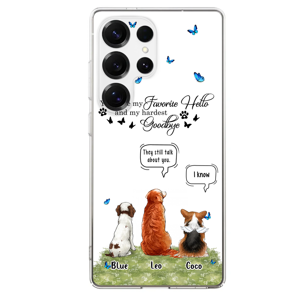 Custom Personalized Pet Phone Case - Memorial Gift Idea For Dog/ Cat Lover - You Were My Favorite Hello - Case For iPhone/Samsung