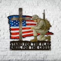 4th July Metal Sign - Stand For The Flag Kneel For The Cross – Patriotic Metal Wall Sign